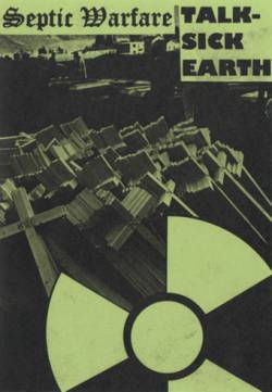 Talk Sick Earth - Septic Warfare